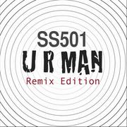 U R Man (Remix Edition)