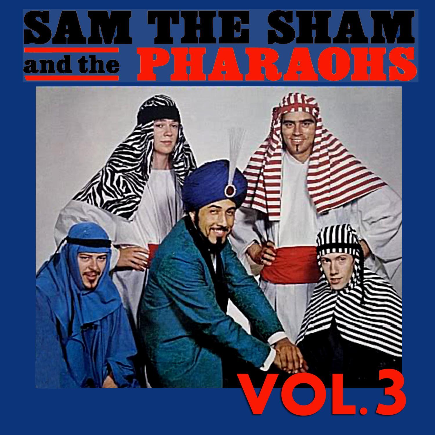 Sam the Sham & The Pharoahs, Vol. 3