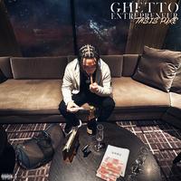 Ghetto Entrepreneur