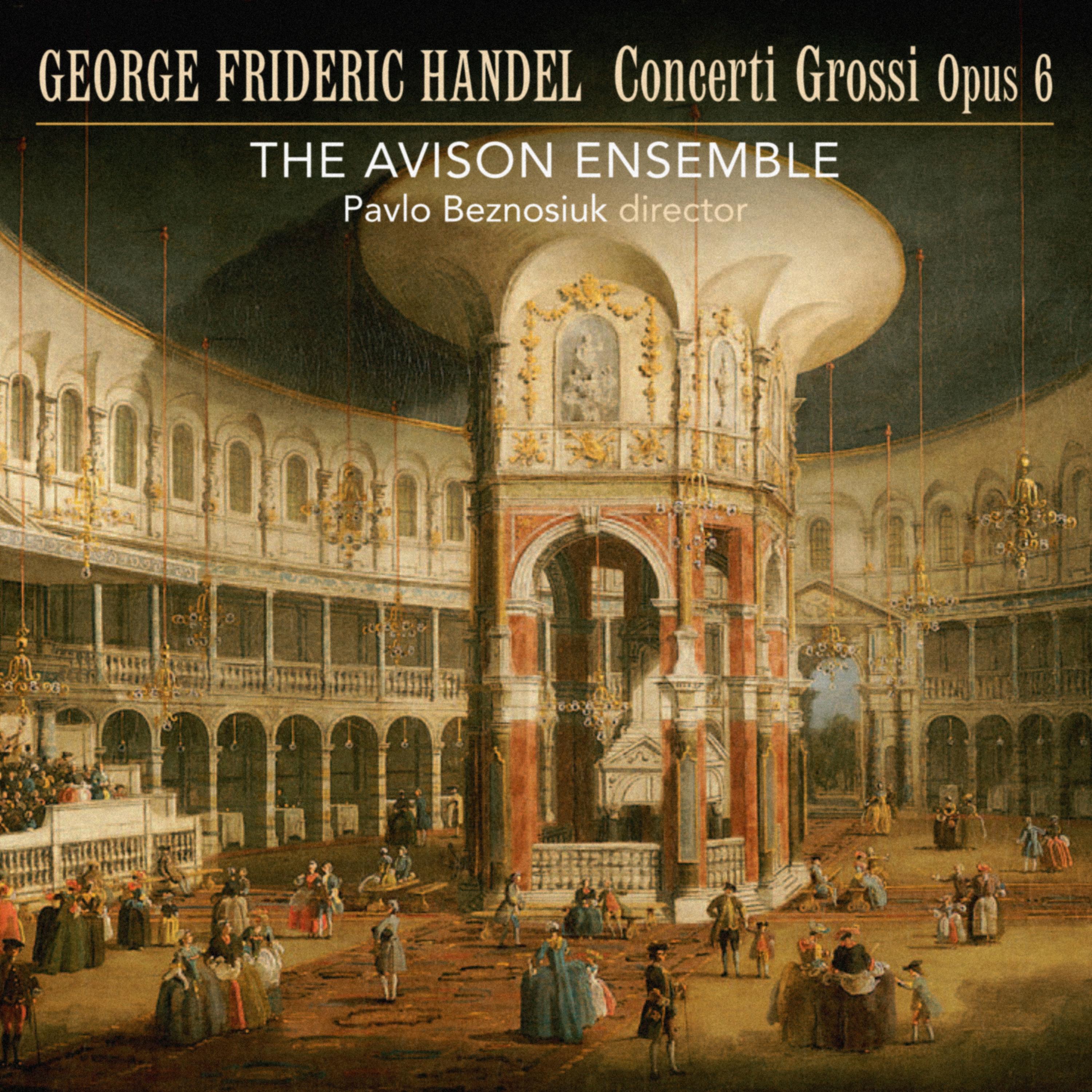 Handel: Concerti grossi, Op. 6