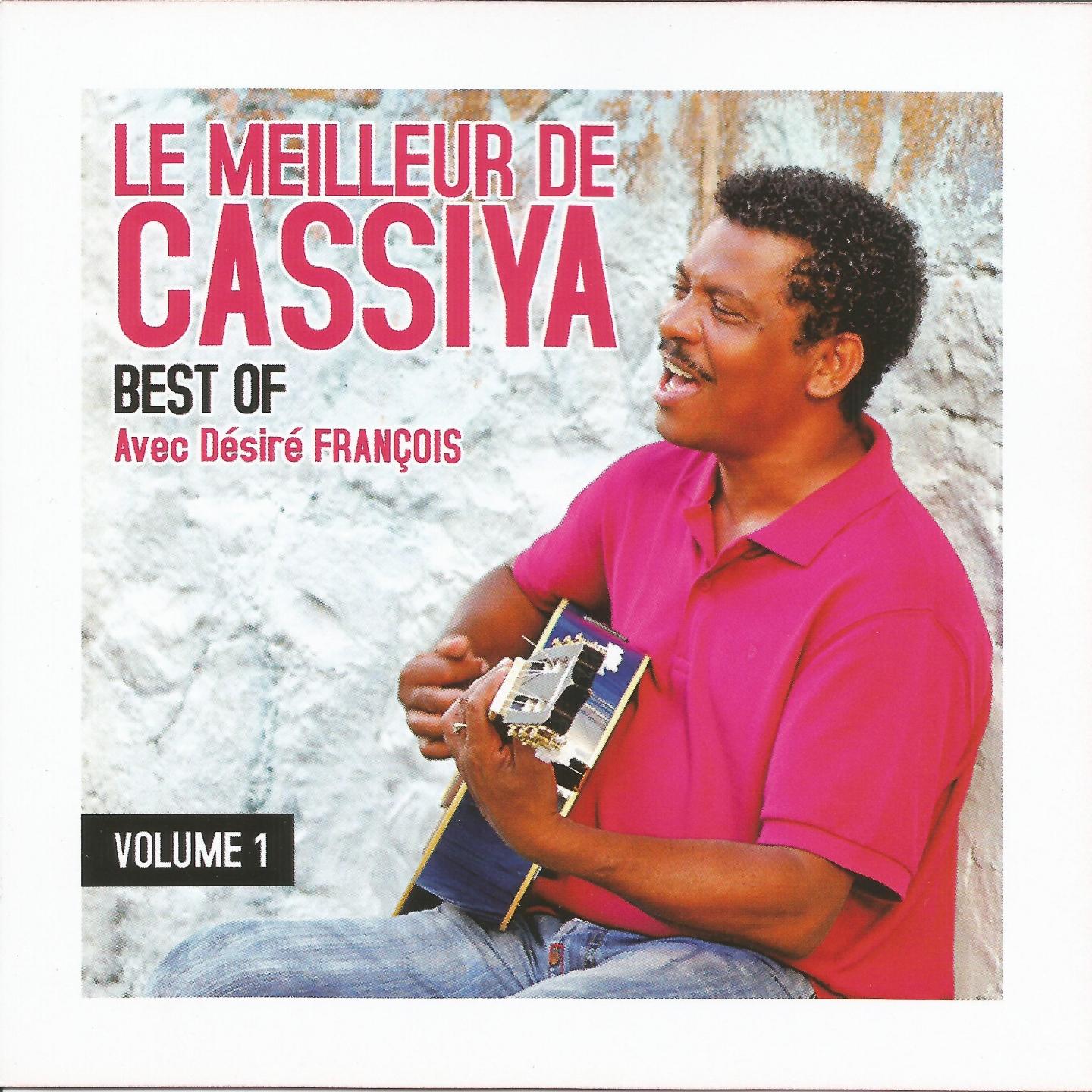 Le meilleur de Cassiya (Best Of, vol. 1)
