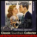On Dangerous Ground (Original Sooundtrack) [1951]专辑