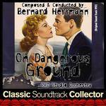 On Dangerous Ground (Original Sooundtrack) [1951]专辑