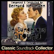 On Dangerous Ground (Original Sooundtrack) [1951]
