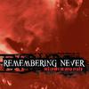 Remembering Never - The Moment You've Realized You Are Nothing To Anyone