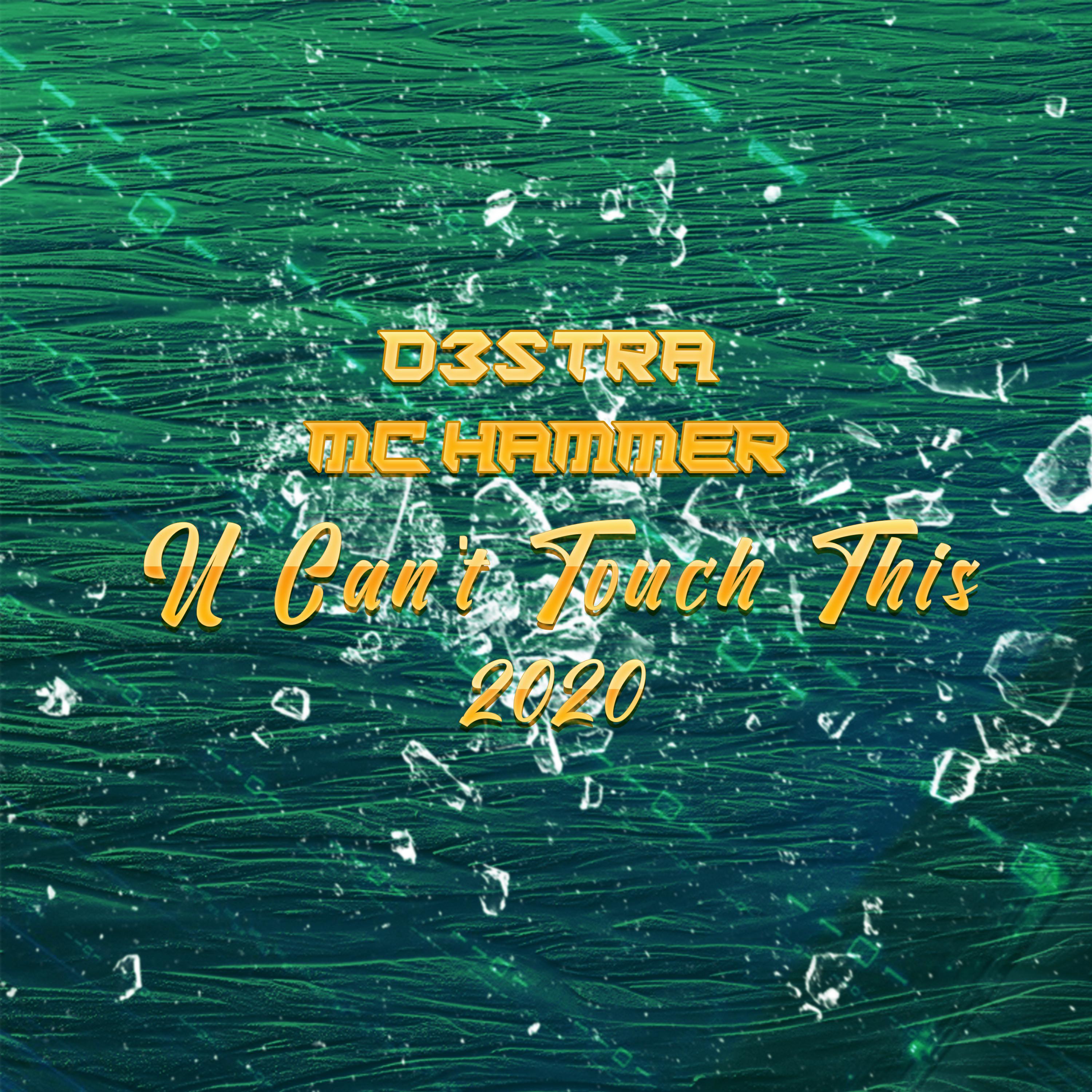 d3stra - U Can't Touch This