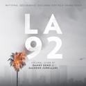 LA 92 (Original National Geographic Soundtrack)专辑