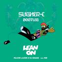 Lean On(Sugher-C Bootleg)专辑