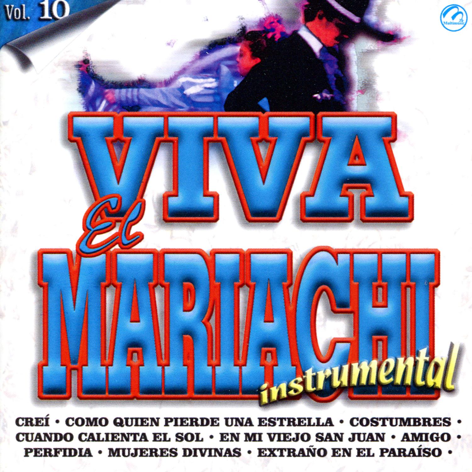 Viva el Mariachi, Vol. 10