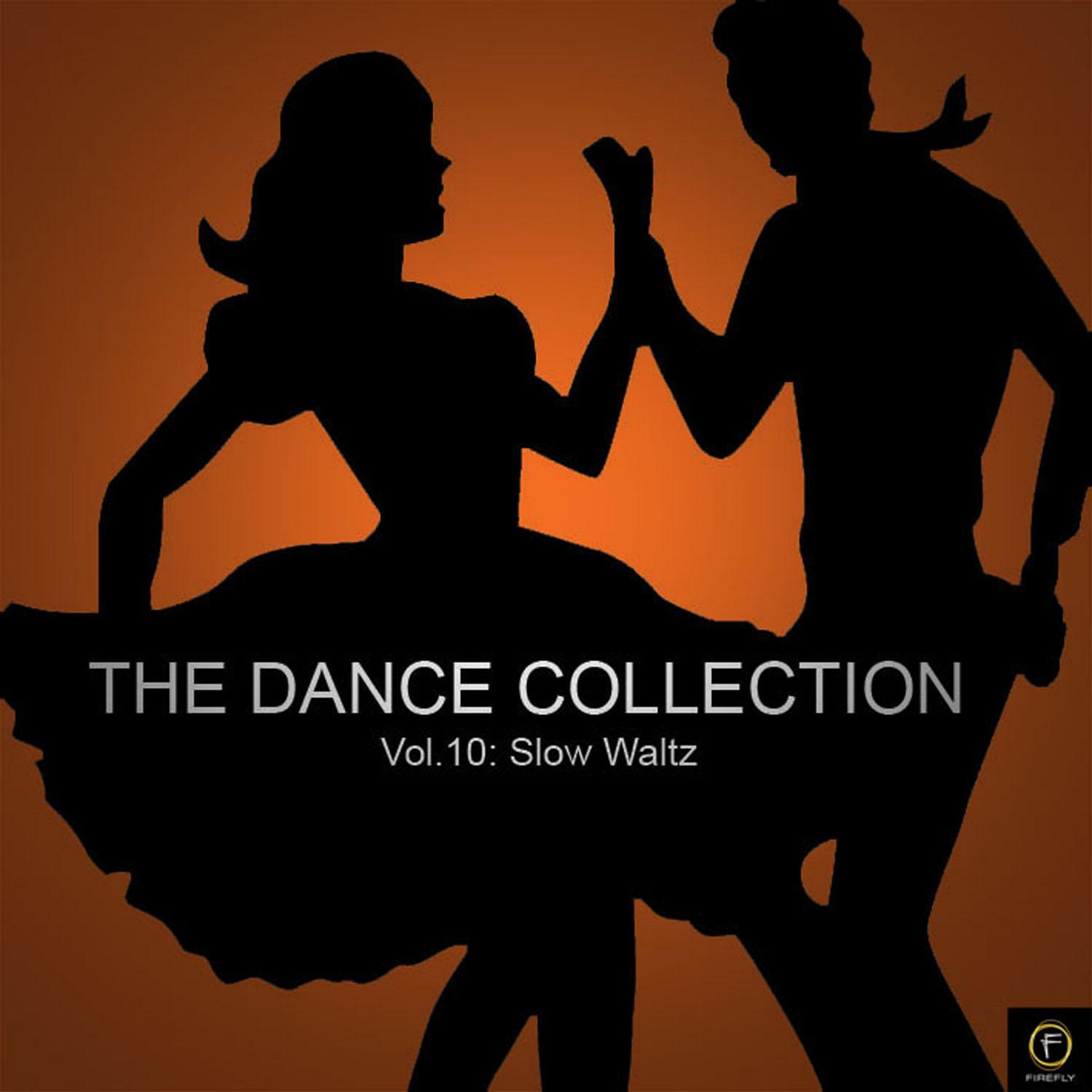 The Dance Collection, Vol. 10: Slow Waltz专辑