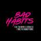 Bad Habits (feat. Tion Wayne & Central Cee) [Fumez The Engineer Remix]专辑