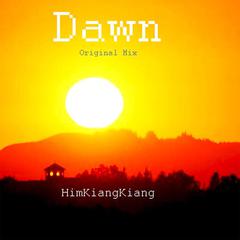 Dawn（Original Mix）