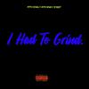 Mfn Craig - I Had To Grind (feat. Mfn Khalil & Street)