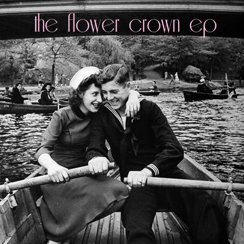 The Flower Crown EP