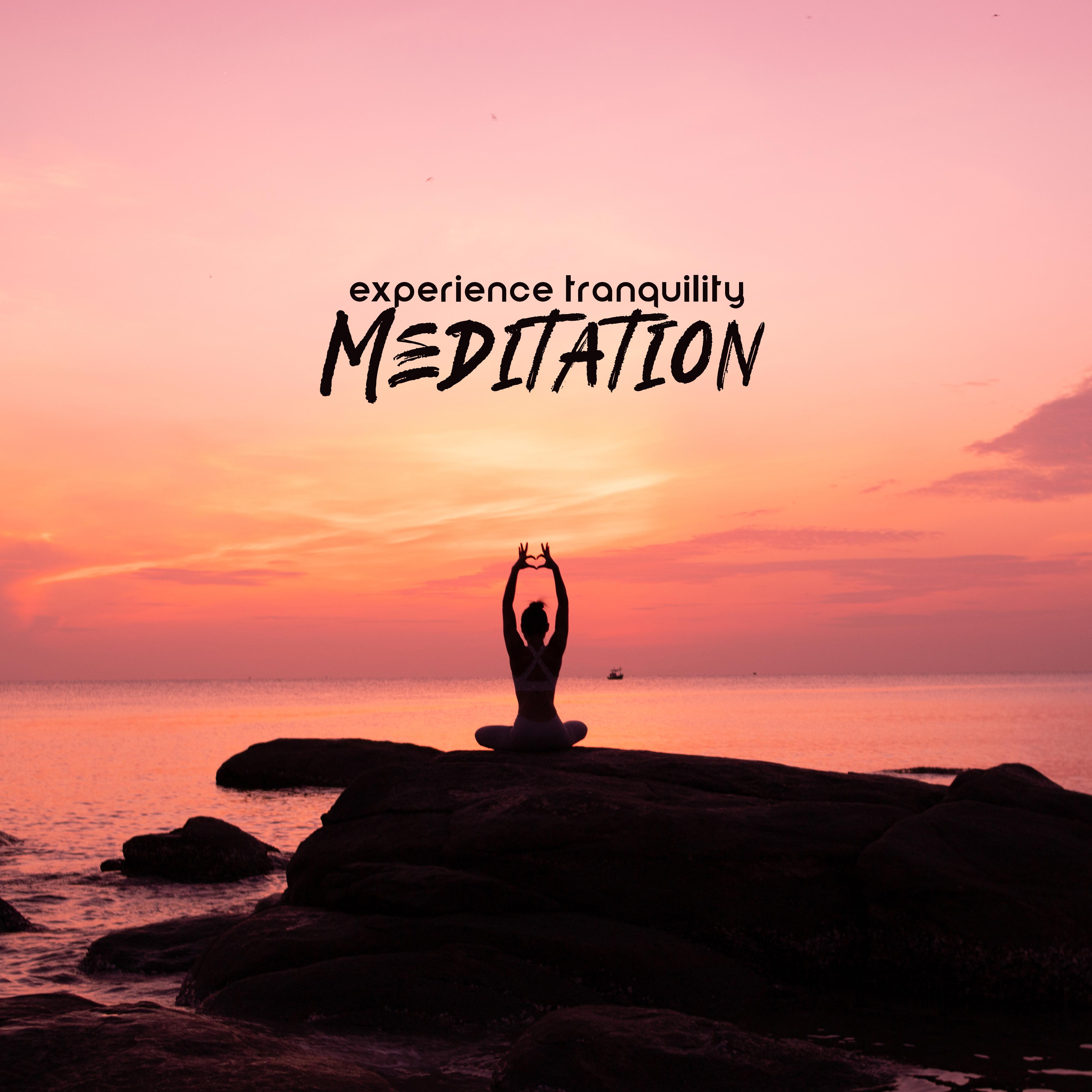 Experience Tranquility Meditation – Collection of Ambient New Age Melodies for Deep Contemplations