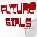 FUTURE GIRLS专辑