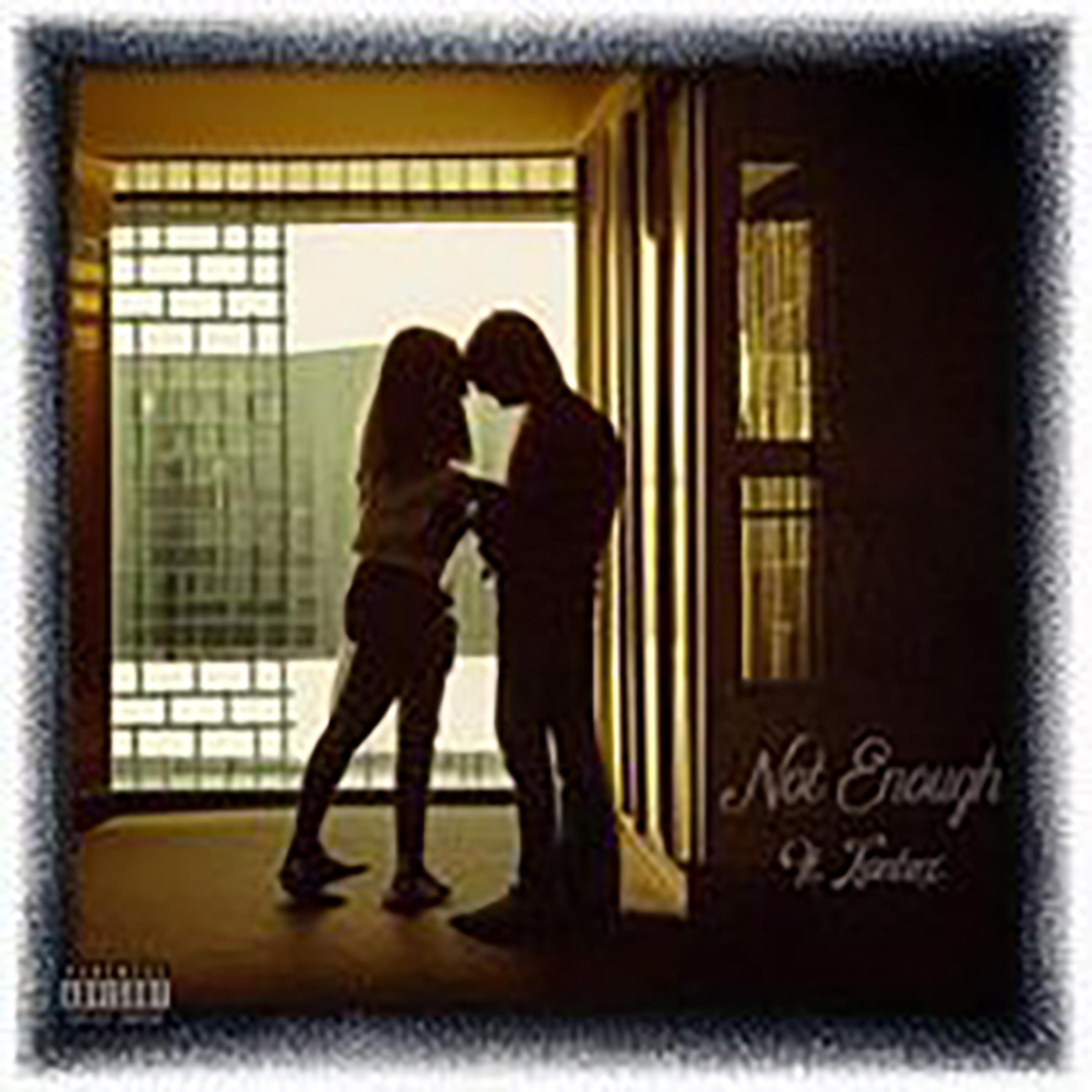Not Enough (feat. Kontex)