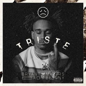 Bryant Myers、Bad Bunny - Triste