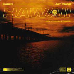 Hawaii（Prod by Saucie J & Franco$）