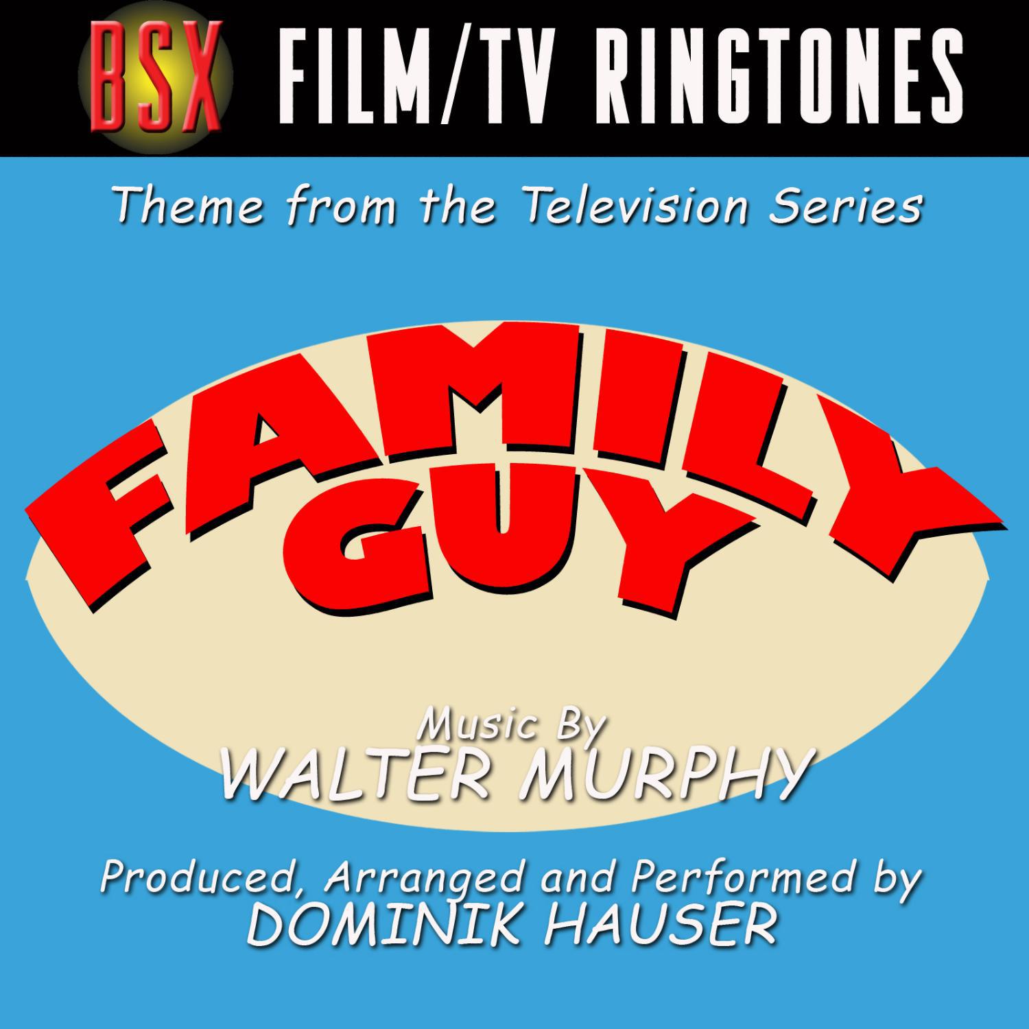 Family Guy - Main Theme from the Animated TV Series (Single)专辑