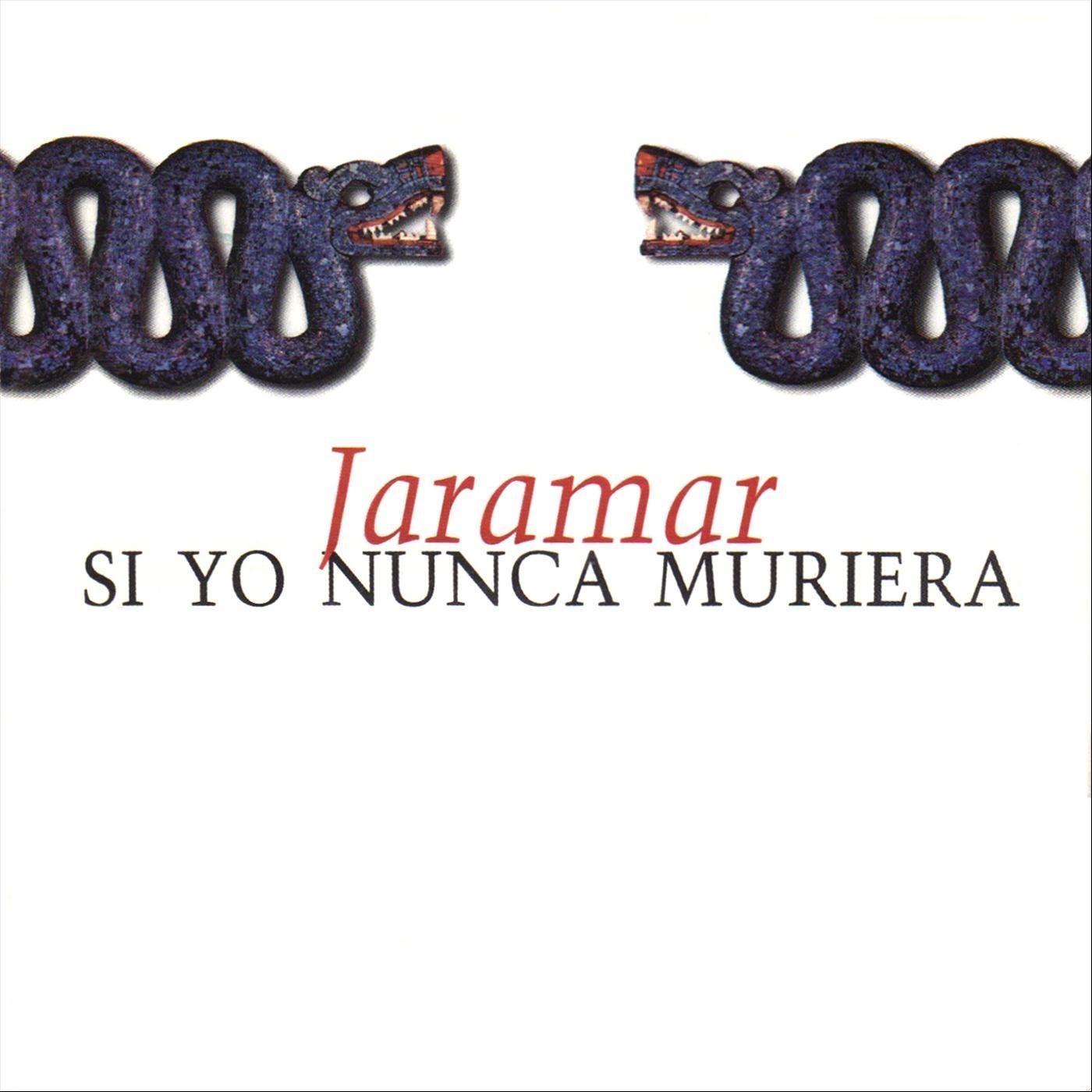 Si Yo Nunca Muriera