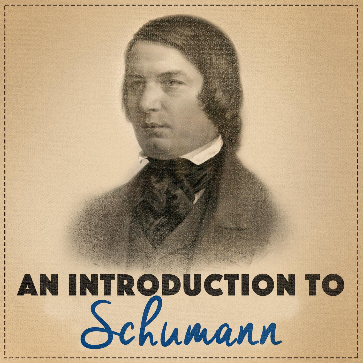 An Introduction to Schumann专辑