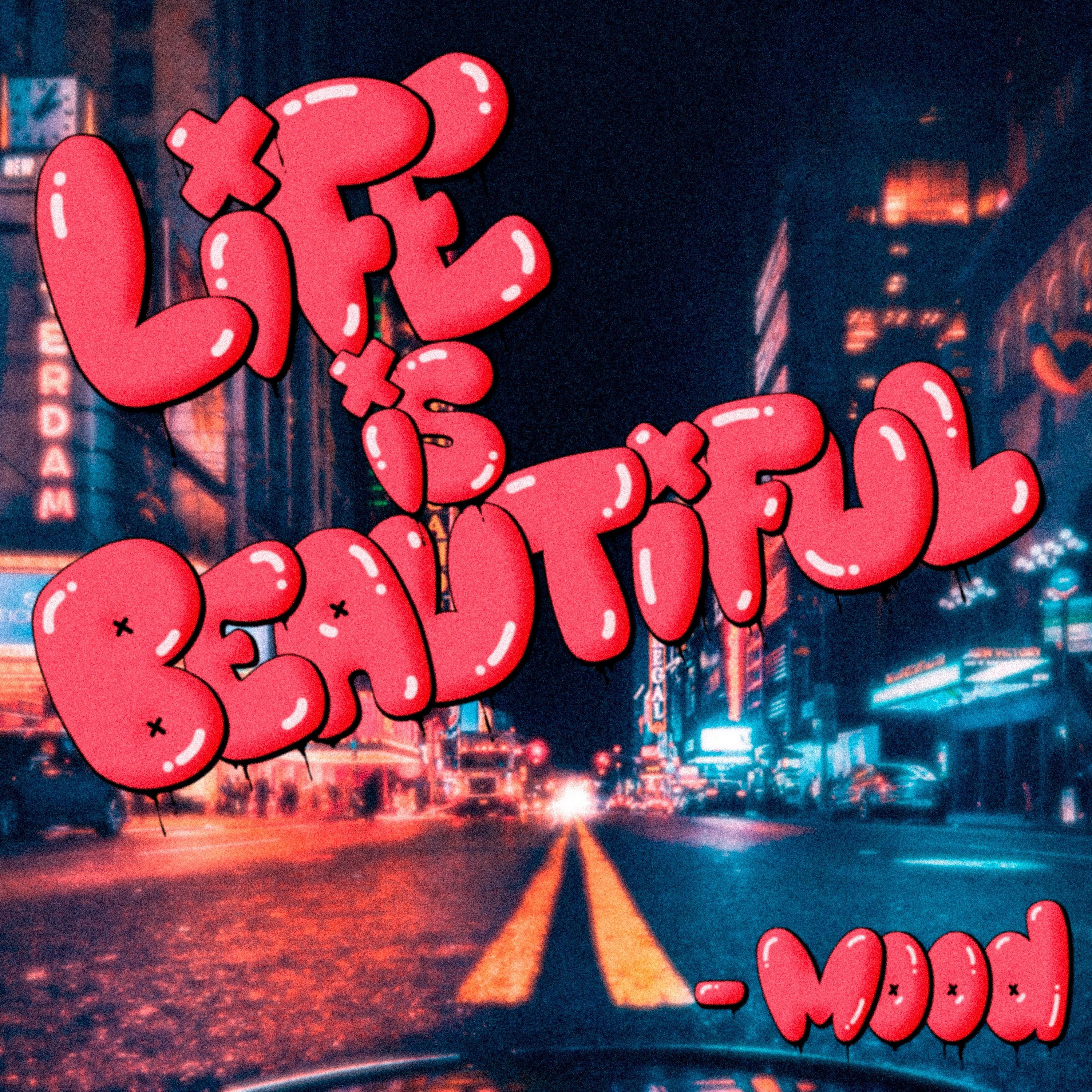 life is beautiful