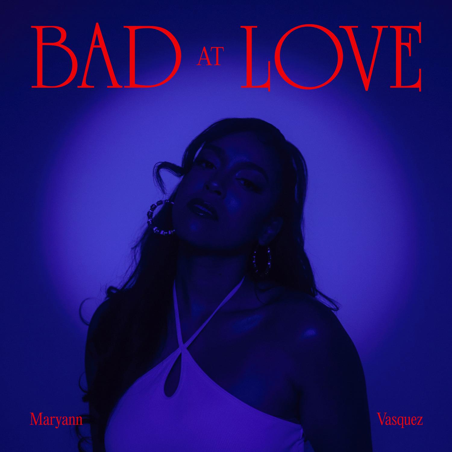 Bad at Love