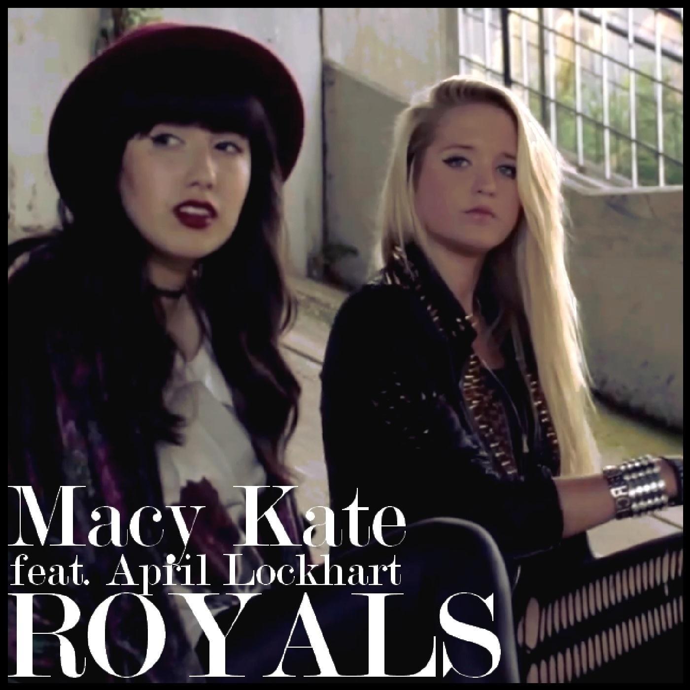 Royals (feat. April Lockhart)