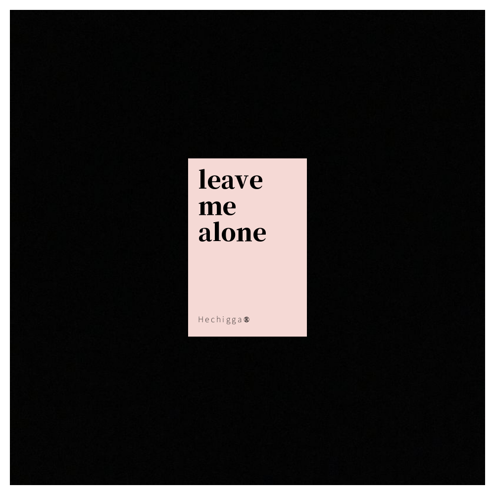 leave me alone专辑