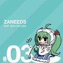 ZANEEDS#03专辑