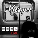 Musaper（想家的人）