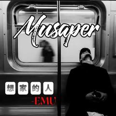 Musaper（想家的人）