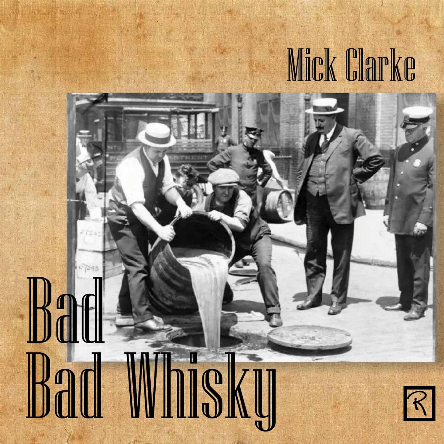 Bad Bad Whisky