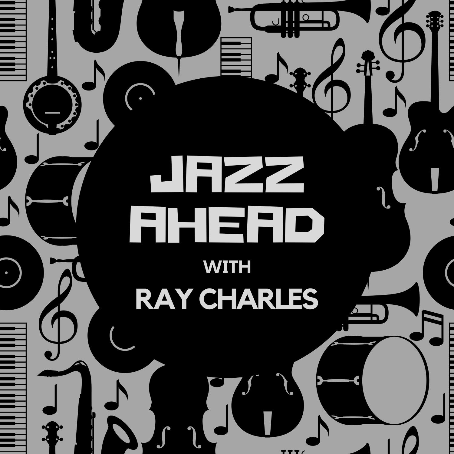 Jazz Ahead with Ray Charles