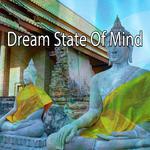 Dream State Of Mind专辑