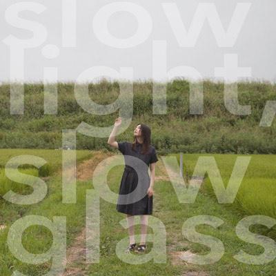 slow light, slow glass专辑
