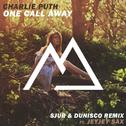 One Call Away (SJUR & Dunisco Ft. JeyJeySax Remix)