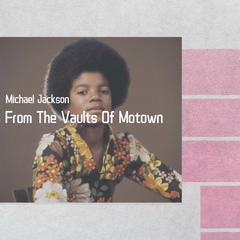 From The Vaults Of Motown