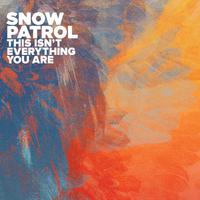 Snow Patrol - This Isn't Everything You Are (VS karaoke) 带和声伴奏