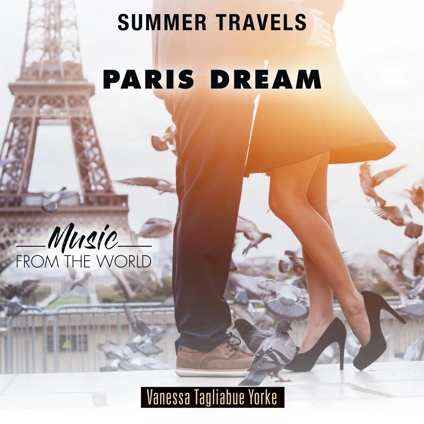 Summer travels - music from the world : Paris dream