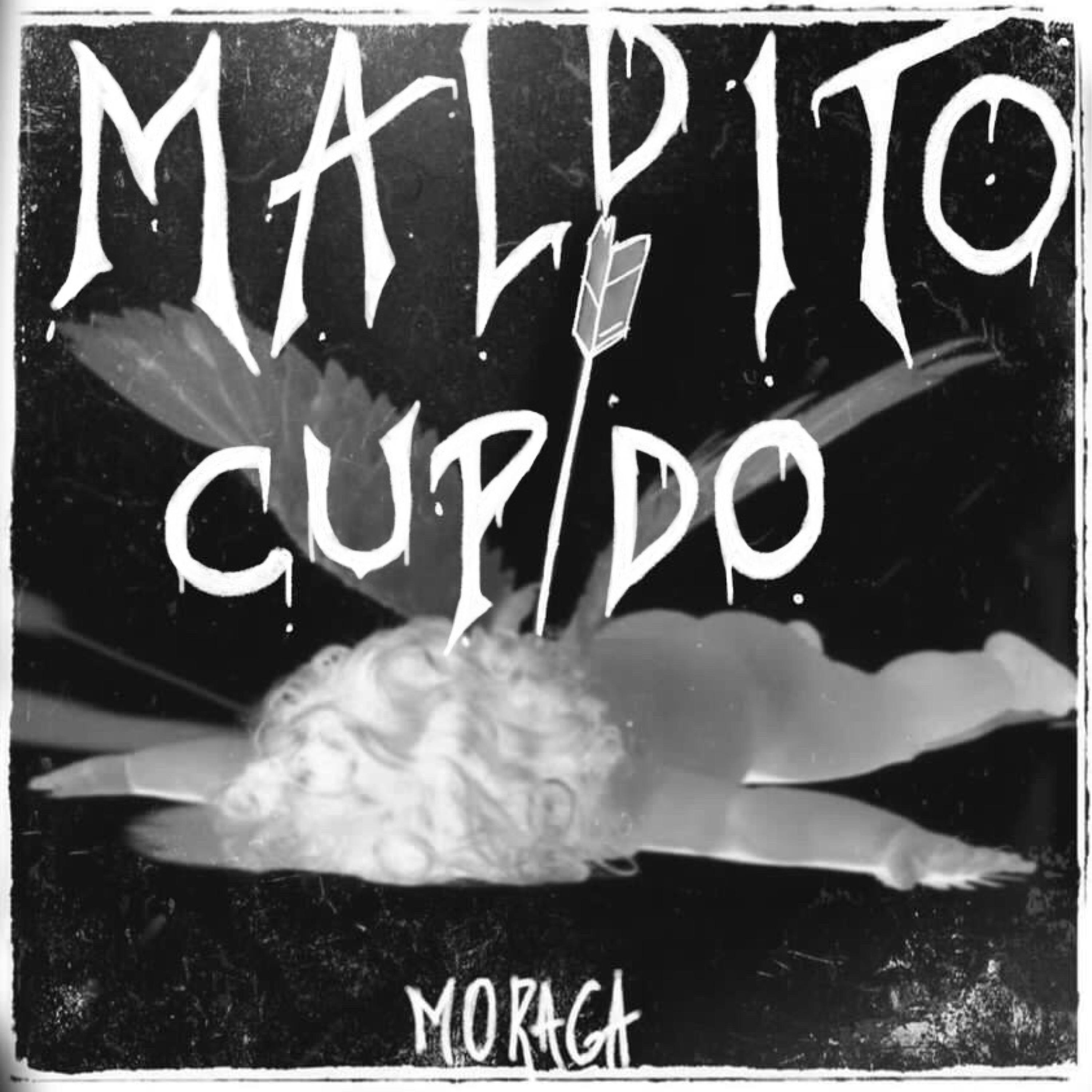 Moraga - Maldito Cupido