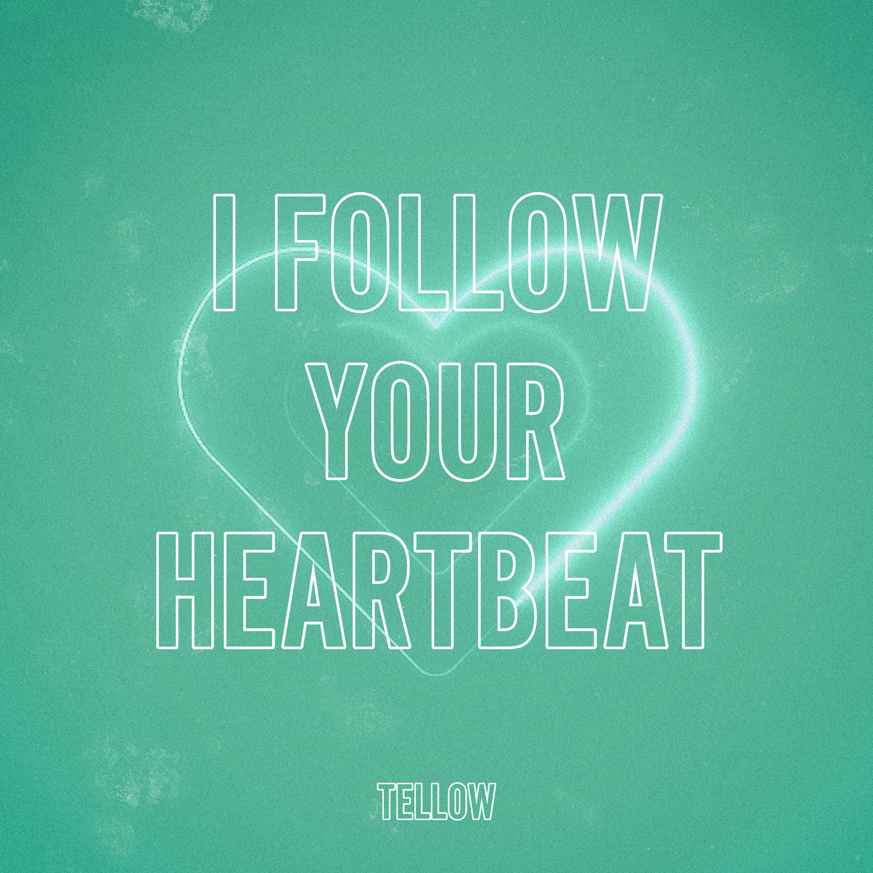 I Follow Your Heartbeat (COE Remix)