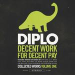 Decent Work for Decent Pay, Collected Works Volume One专辑