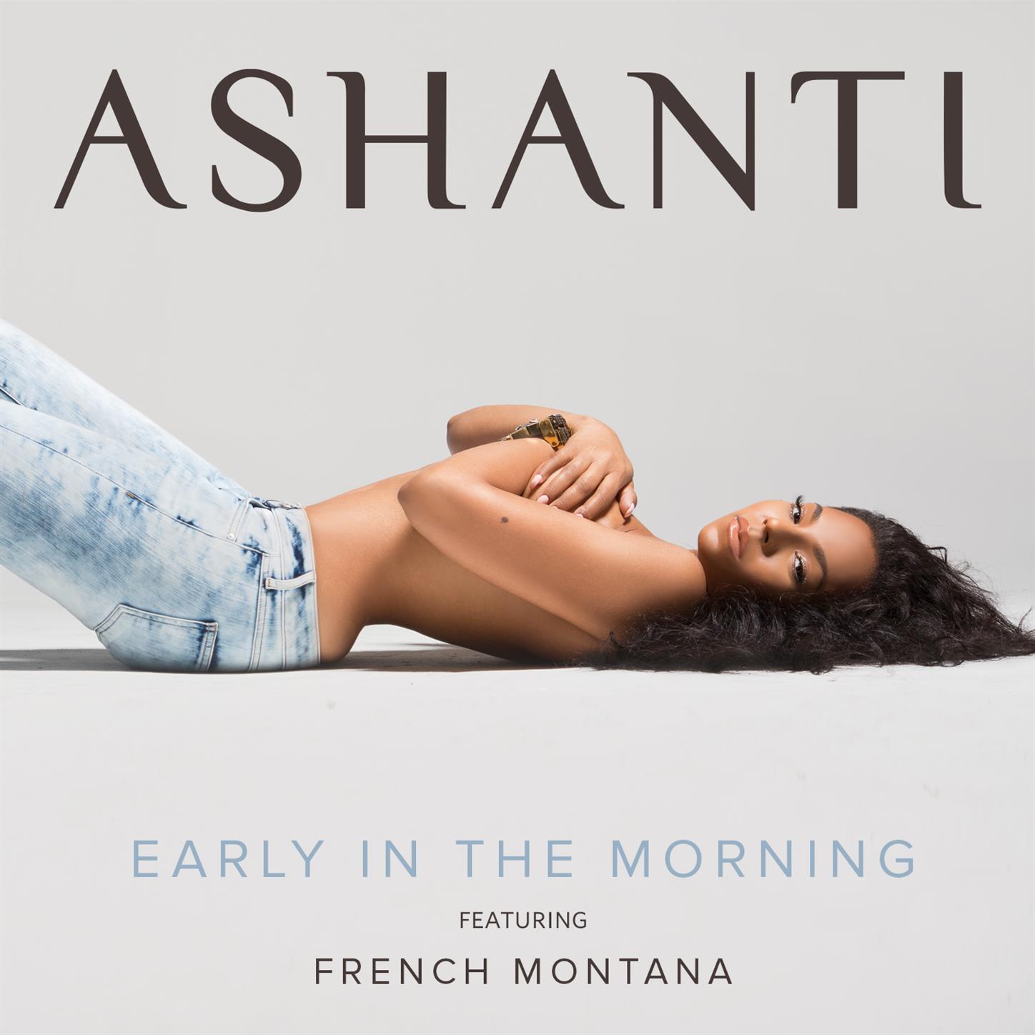 Early In The Morning (feat. French Montana)专辑