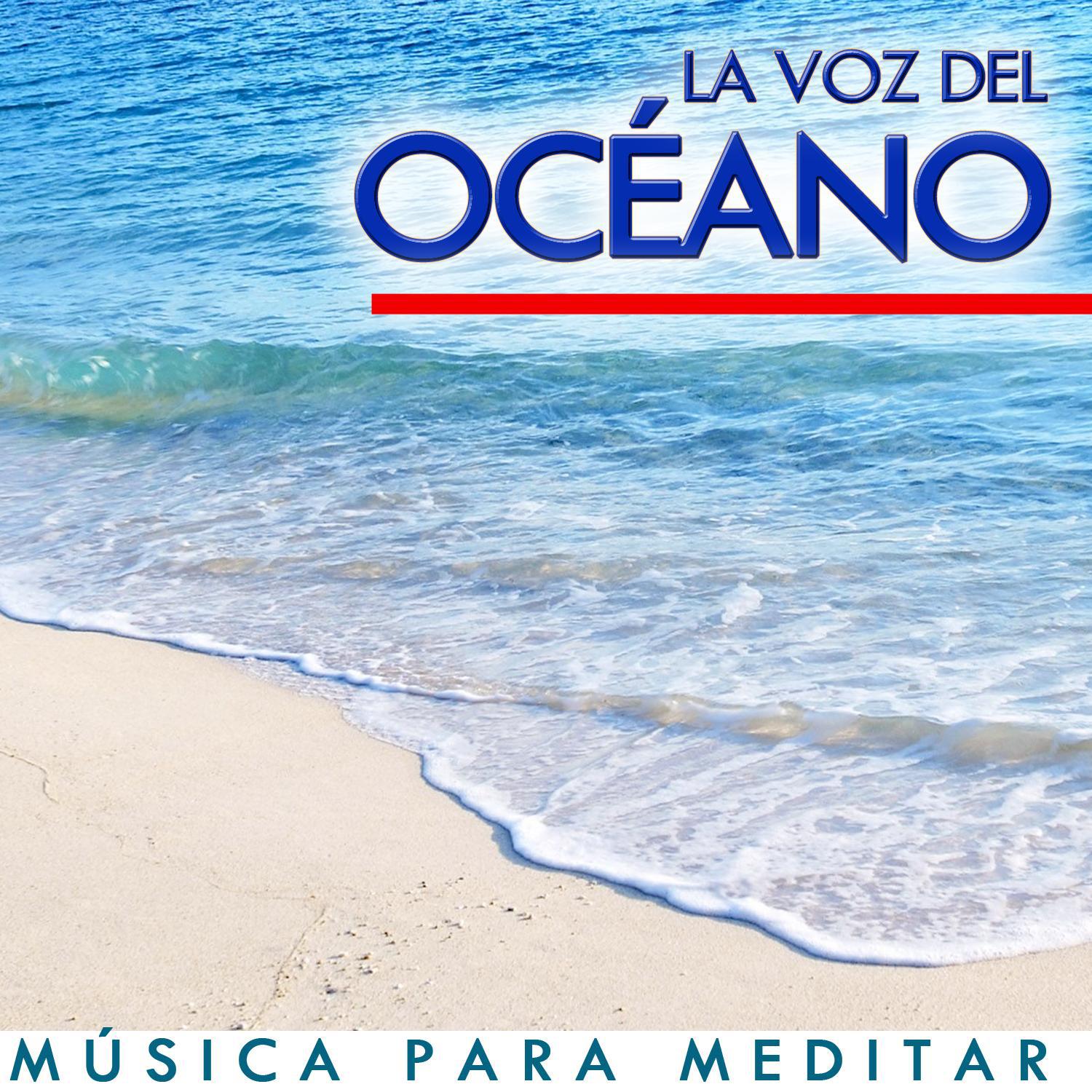 La Voz del Oceáno. Música para Meditar专辑