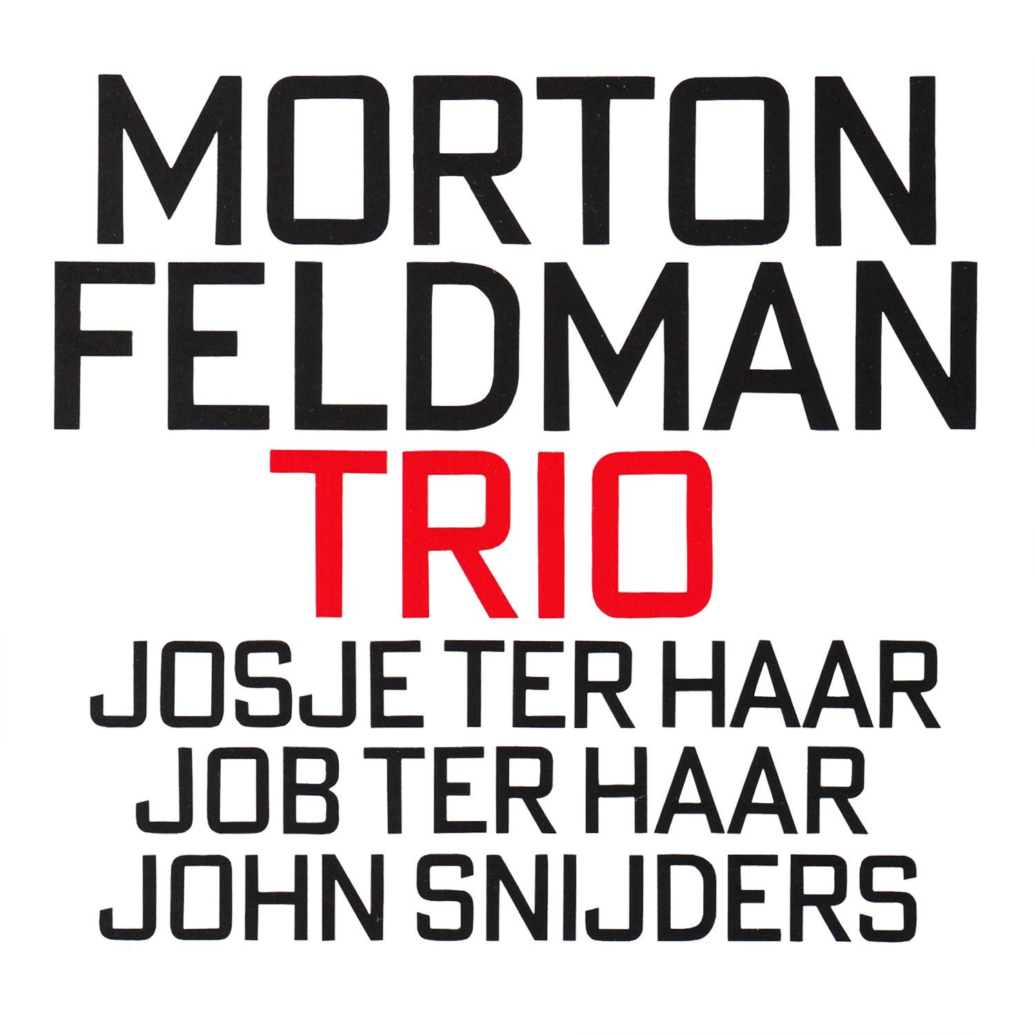 Morton Feldman: Trio