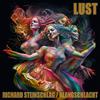 Richard Steinschlag - Lust