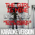 The Girl Is Mine (In the Style of Michael Jackson & Paul Mccartney) [Karaoke Version] - Single