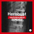 Vertebreaker (Remixes)